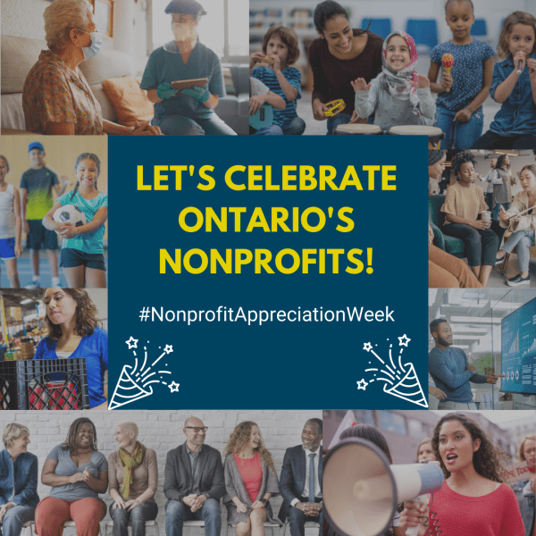 Let's Celebrate Ontario's Nonprofits! #NonProfitAppreciationWeek.