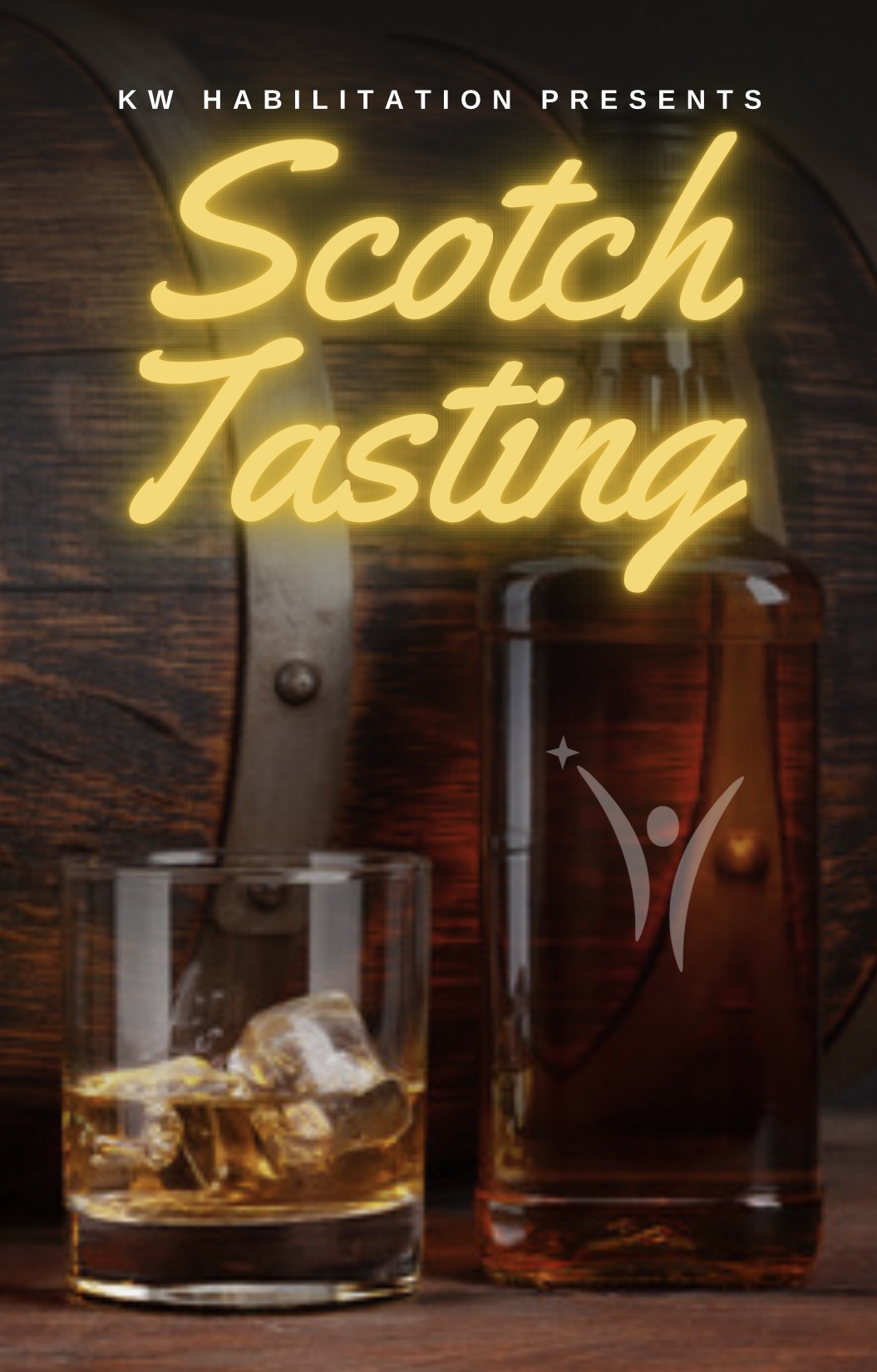 Poster of KW Habilitation's 2023 Annual Scotch Tasting Event