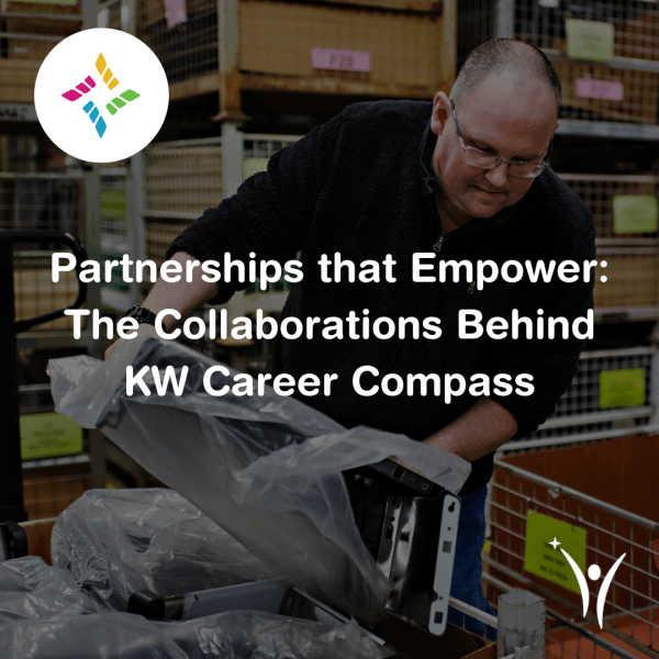 Partnerships that Empower: The Collaborations Behind KW Career Compass (picture of individual working at onward manufacturing with a logo of KW Habilitation and KW Career Compass).